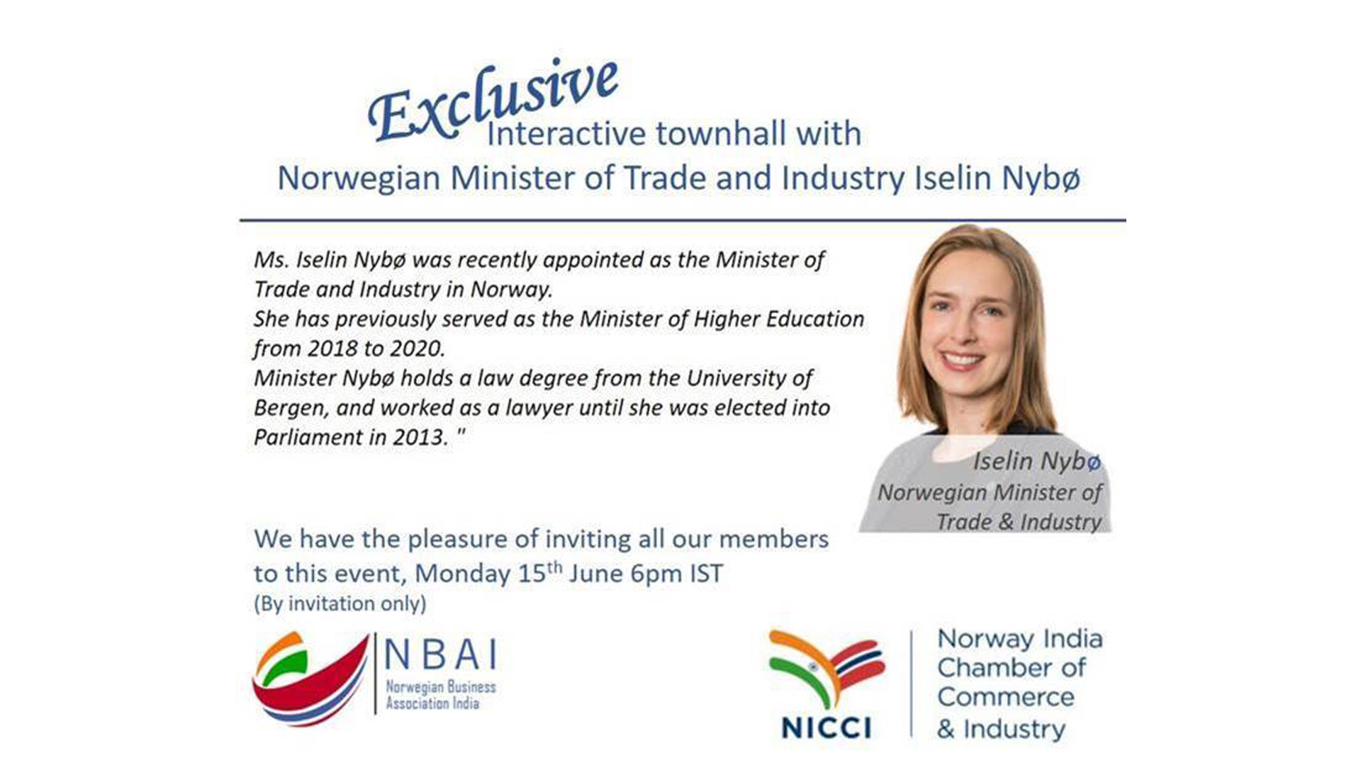 INTERACTIVE TOWNHALL WITH NORWEGIAN MINISTER OF TRADE & INDUSTRY, Ms. ISELIN NYBO.